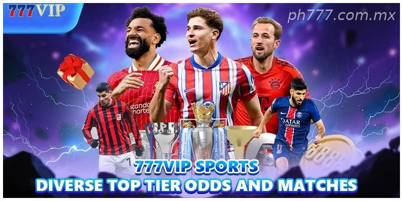 777VIP Sports – Diverse top tier odds and matches